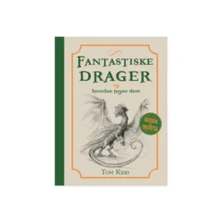 Fantastiske drager og hvordan tegne dem – Bok